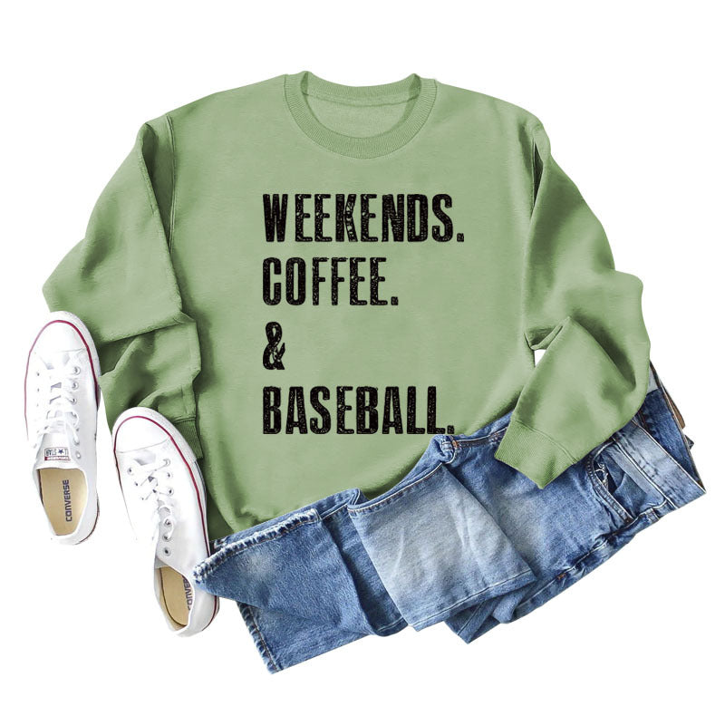 Weekends Coffee Baseball Fashion Letter Loose Long-Sleeved Hoodie