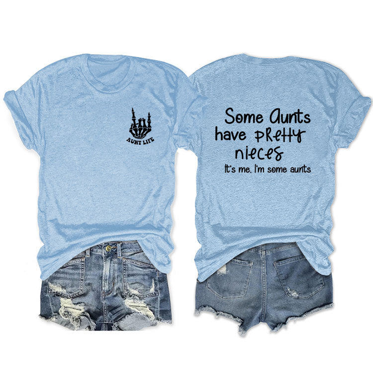 Some Qunts Have Pretty Letter-Printed Short Sleeved Loose Women's T-Shirts