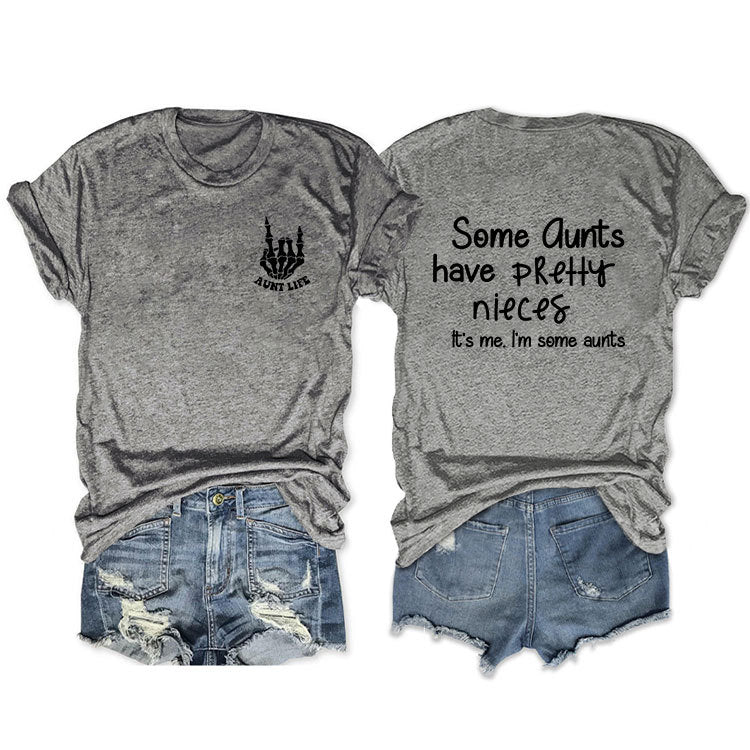 Some Qunts Have Pretty Letter-Printed Short Sleeved Loose Women's T-Shirts
