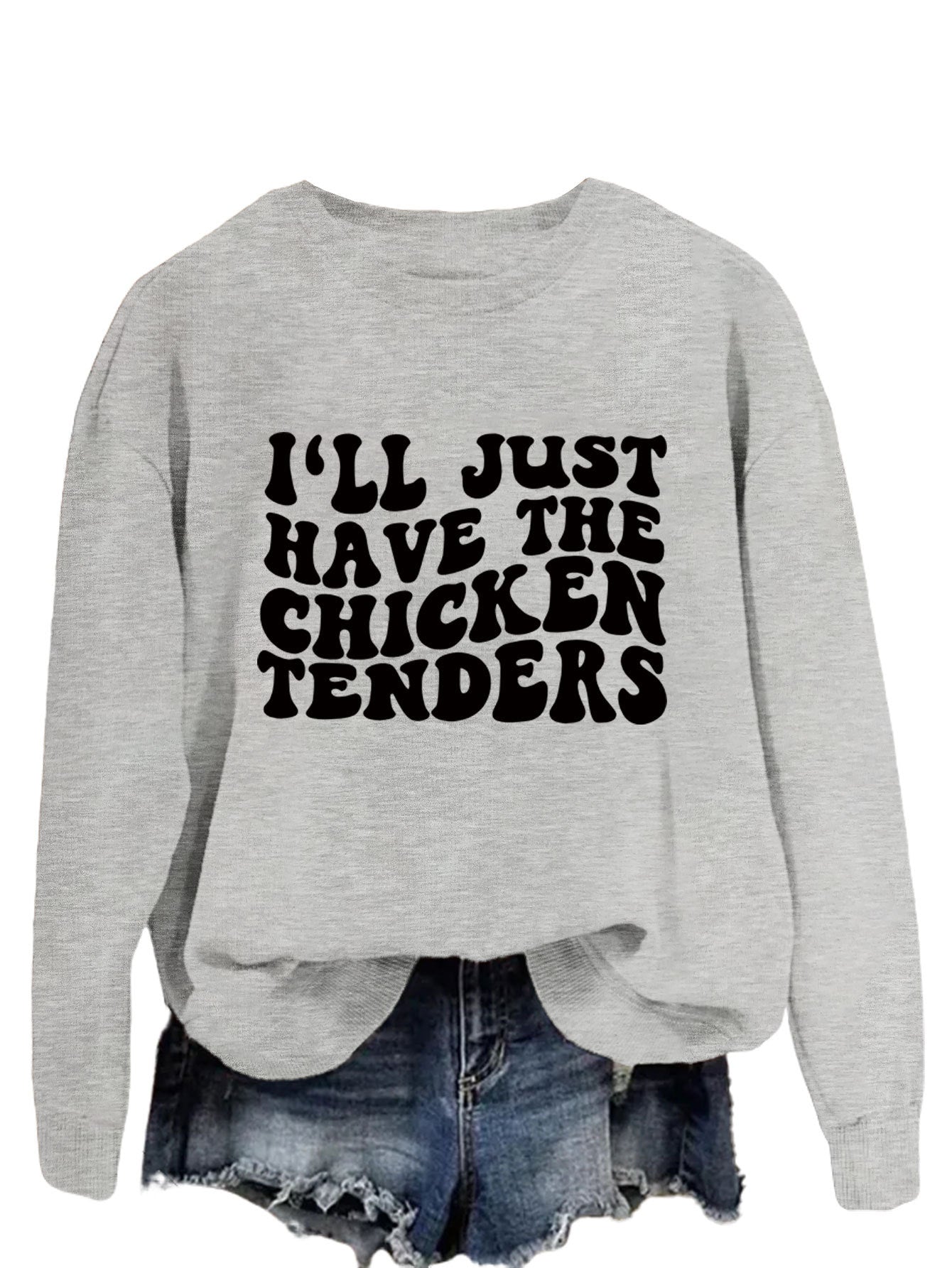 I'LL Just Have The Chicken. Women's Crew-Neck Long-Sleeved Loose-Fitting Hoodie