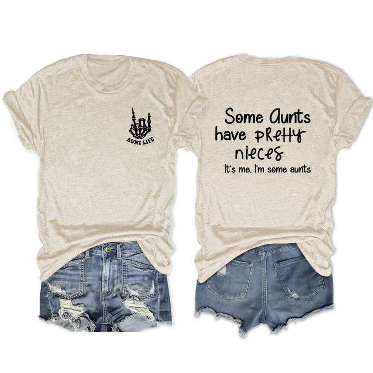 Some Qunts Have Pretty Letter-Printed Short Sleeved Loose Women's T-Shirts