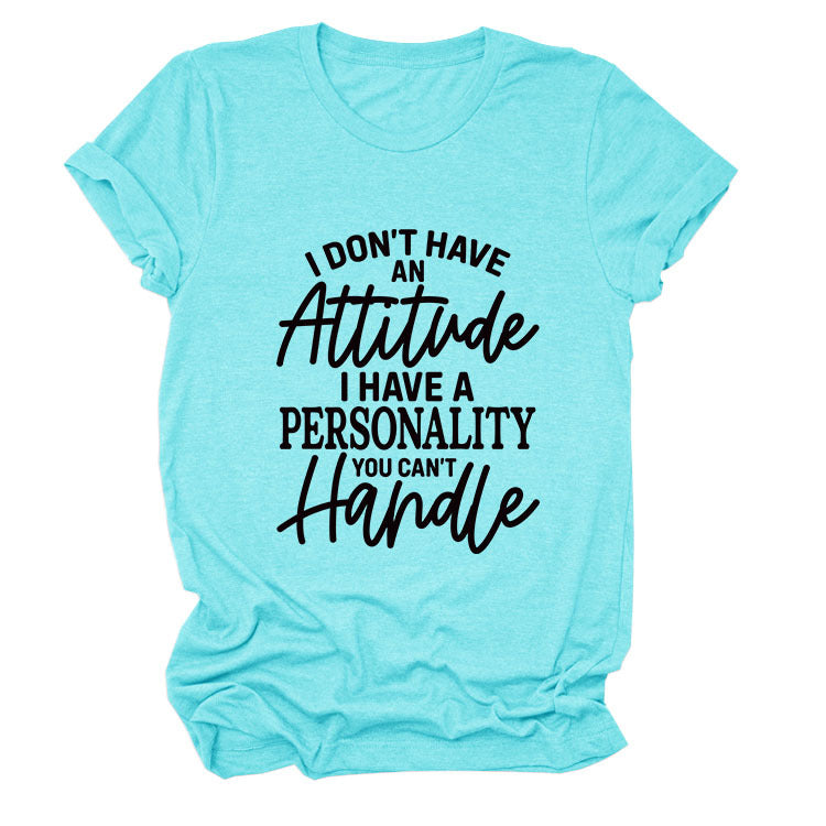 Casual Women's T-Shirt I Don'T Have An Loose Crew Neck With Short Sleeves