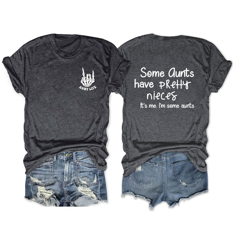 Some Qunts Have Pretty Letter-Printed Short Sleeved Loose Women's T-Shirts