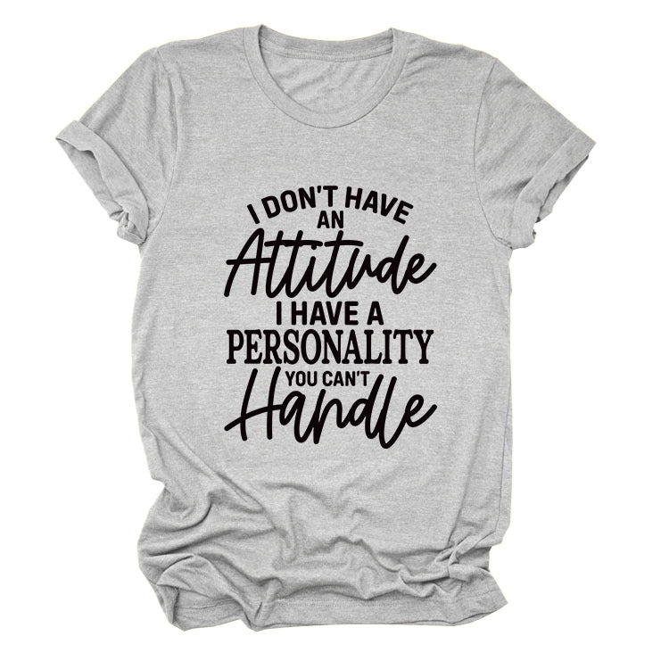 Casual Women's T-Shirt I Don'T Have An Loose Crew Neck With Short Sleeves
