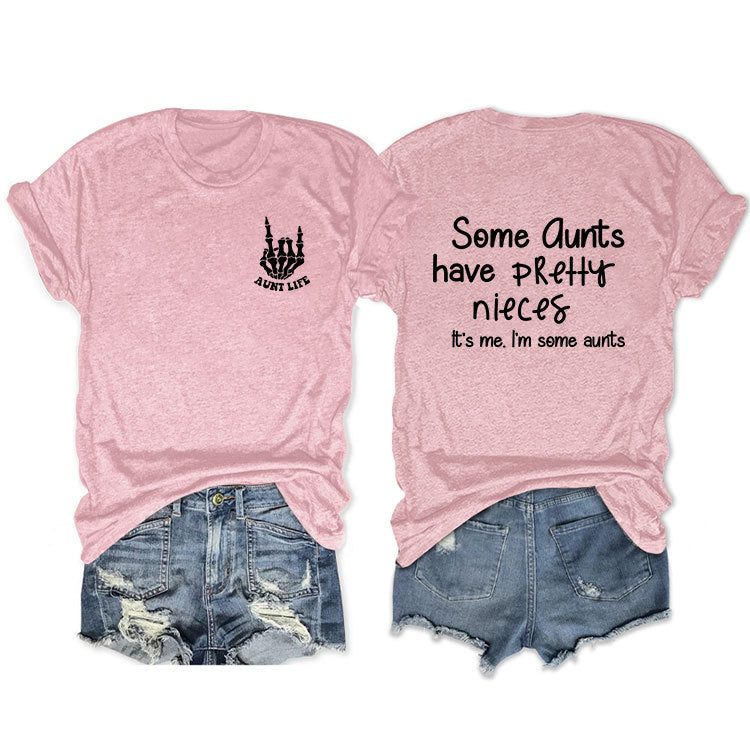 Some Qunts Have Pretty Letter-Printed Short Sleeved Loose Women's T-Shirts