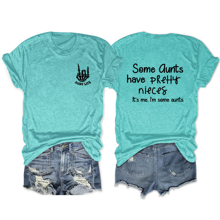 Some Qunts Have Pretty Letter-Printed Short Sleeved Loose Women's T-Shirts