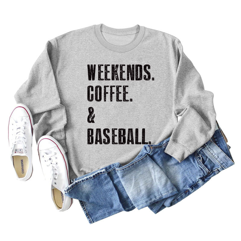 Weekends Coffee Baseball Fashion Letter Loose Long-Sleeved Hoodie