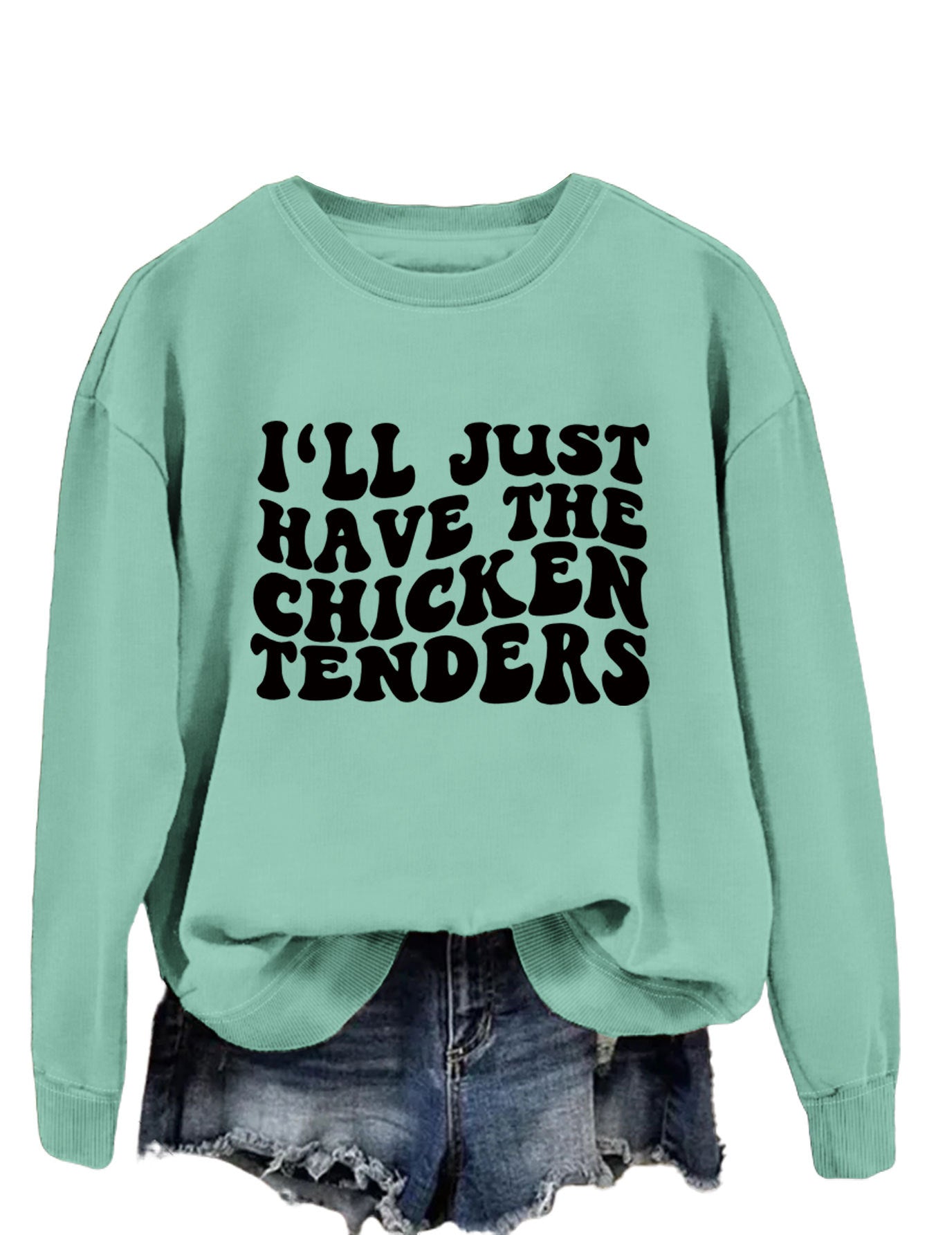 I'LL Just Have The Chicken. Women's Crew-Neck Long-Sleeved Loose-Fitting Hoodie