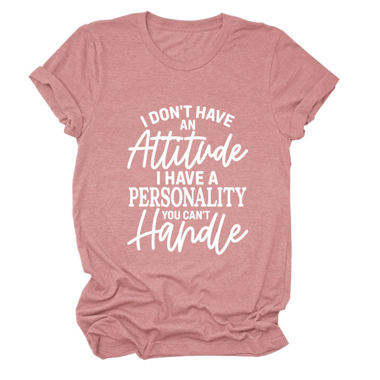 Casual Women's T-Shirt I Don'T Have An Loose Crew Neck With Short Sleeves