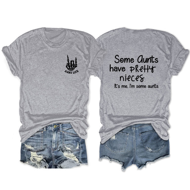 Some Qunts Have Pretty Letter-Printed Short Sleeved Loose Women's T-Shirts