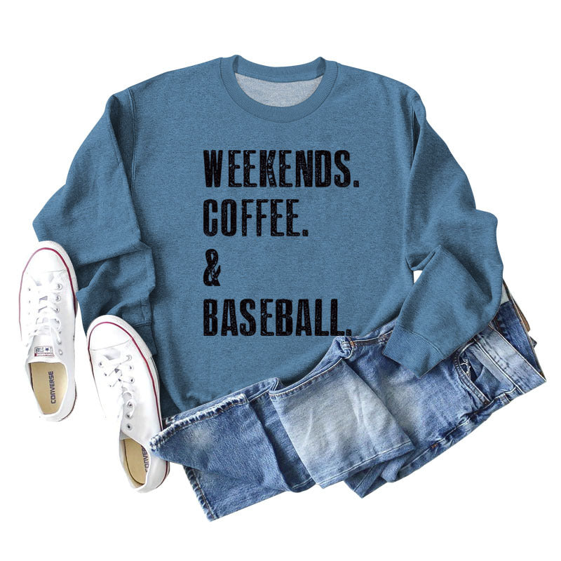 Weekends Coffee Baseball Fashion Letter Loose Long-Sleeved Hoodie