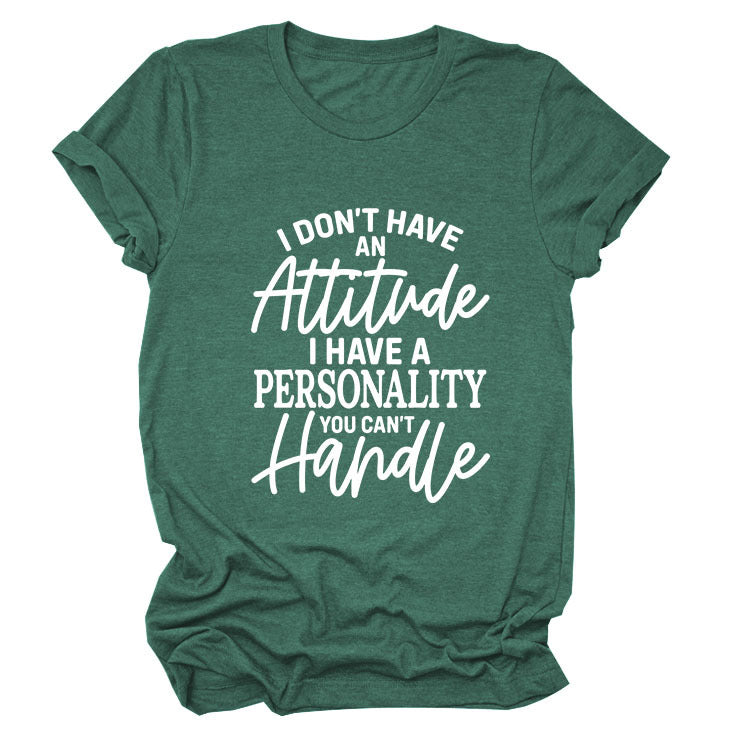 Casual Women's T-Shirt I Don'T Have An Loose Crew Neck With Short Sleeves