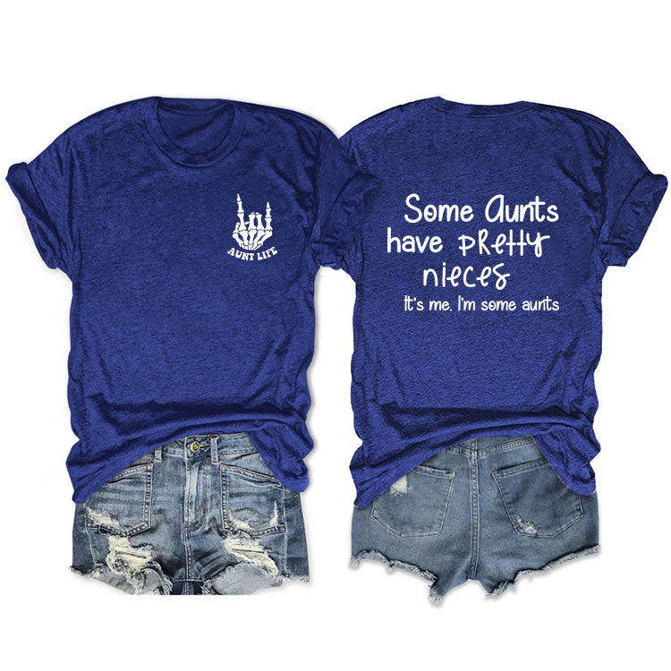 Some Qunts Have Pretty Letter-Printed Short Sleeved Loose Women's T-Shirts