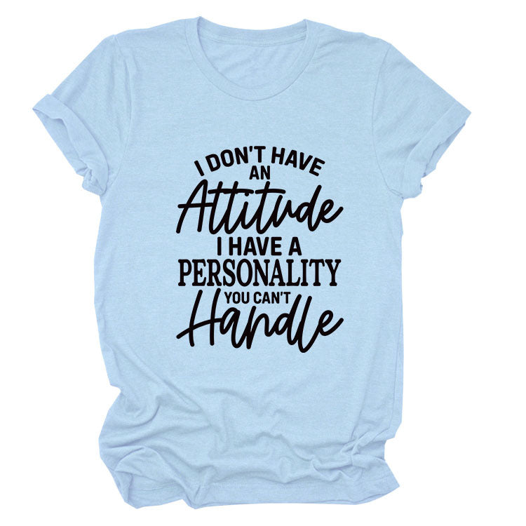 Casual Women's T-Shirt I Don'T Have An Loose Crew Neck With Short Sleeves