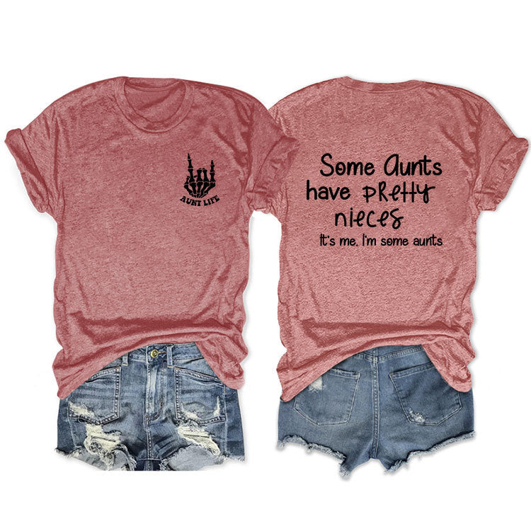 Some Qunts Have Pretty Letter-Printed Short Sleeved Loose Women's T-Shirts