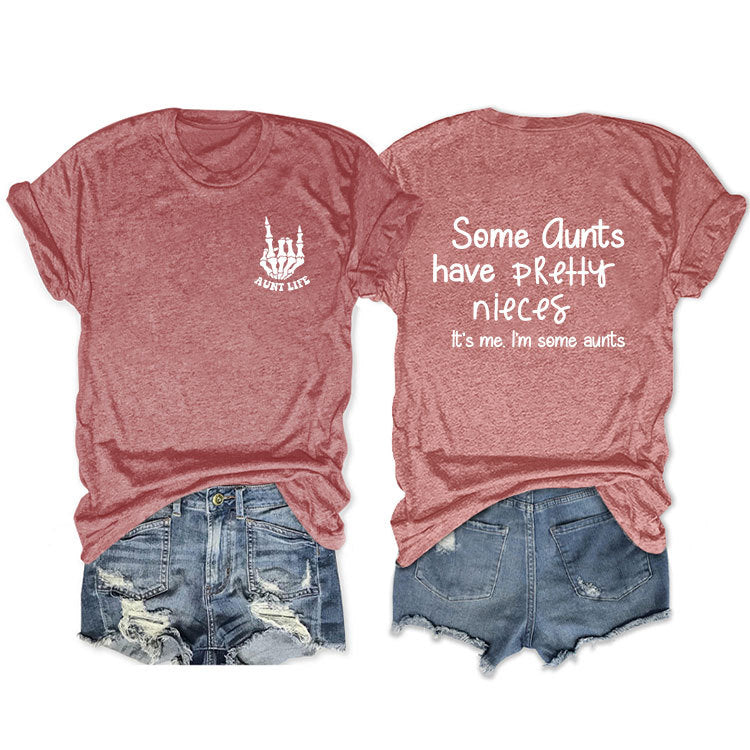 Some Qunts Have Pretty Letter-Printed Short Sleeved Loose Women's T-Shirts