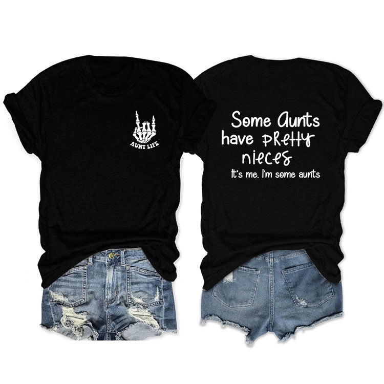 Some Qunts Have Pretty Letter-Printed Short Sleeved Loose Women's T-Shirts