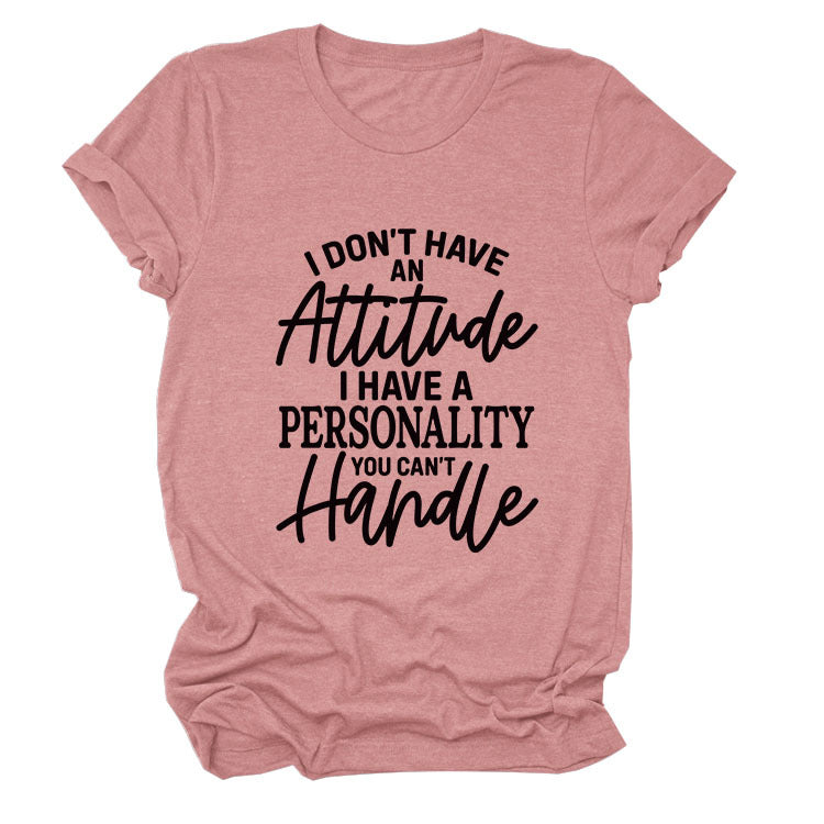 Casual Women's T-Shirt I Don'T Have An Loose Crew Neck With Short Sleeves
