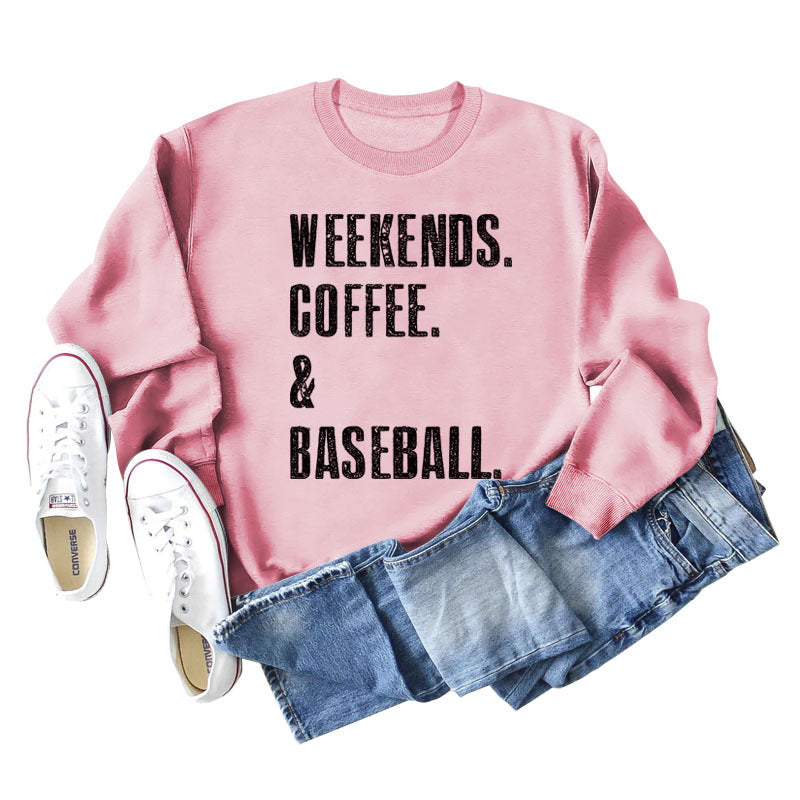 Weekends Coffee Baseball Fashion Letter Loose Long-Sleeved Hoodie