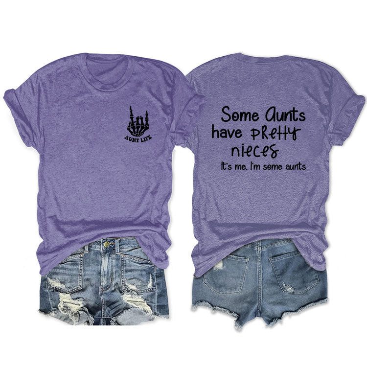Some Qunts Have Pretty Letter-Printed Short Sleeved Loose Women's T-Shirts