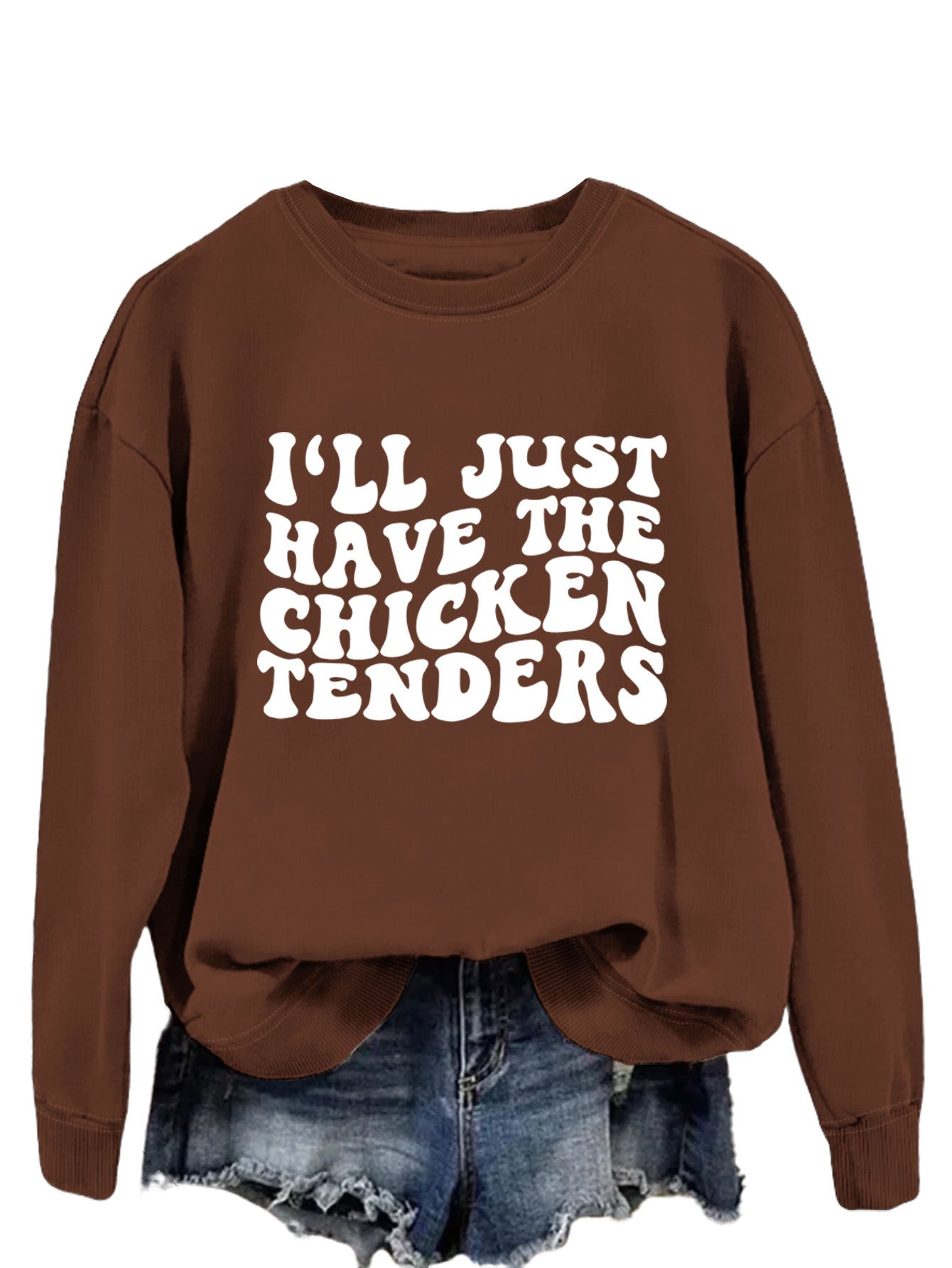 I'LL Just Have The Chicken. Women's Crew-Neck Long-Sleeved Loose-Fitting Hoodie