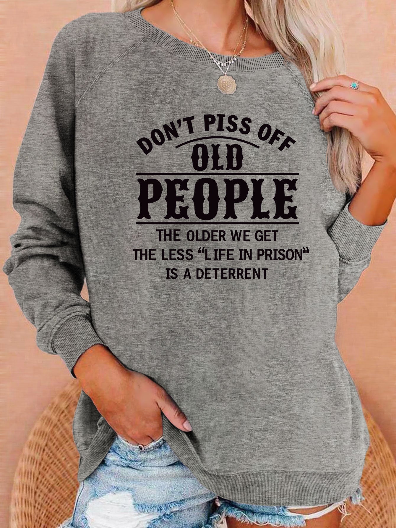 New Don't Piss Off Old Letter Print Hoodie Loose Top