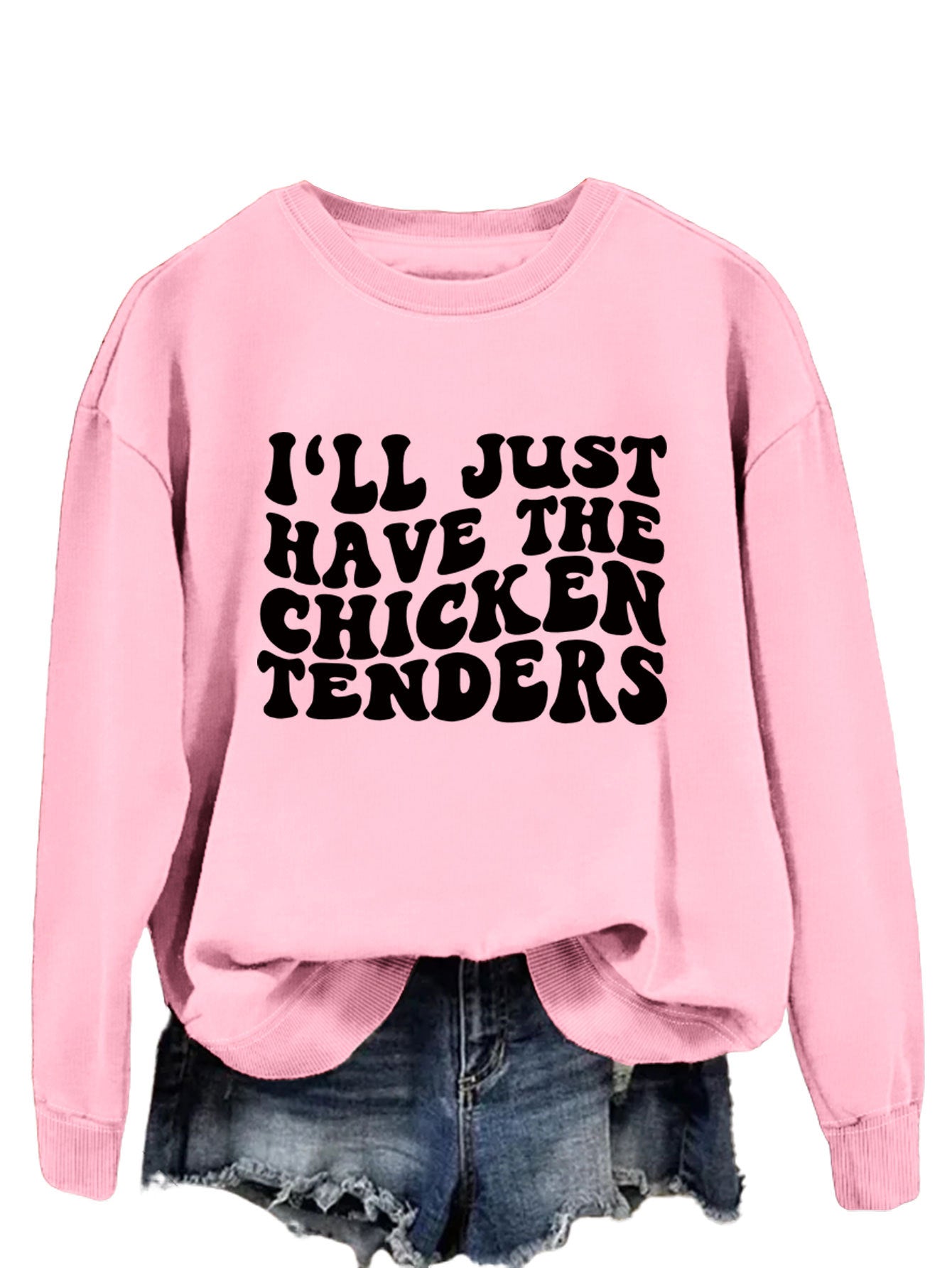 I'LL Just Have The Chicken. Women's Crew-Neck Long-Sleeved Loose-Fitting Hoodie