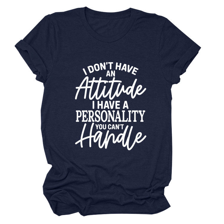Casual Women's T-Shirt I Don'T Have An Loose Crew Neck With Short Sleeves