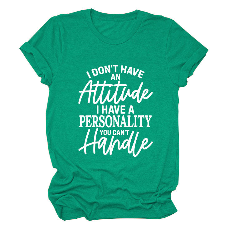 Casual Women's T-Shirt I Don'T Have An Loose Crew Neck With Short Sleeves