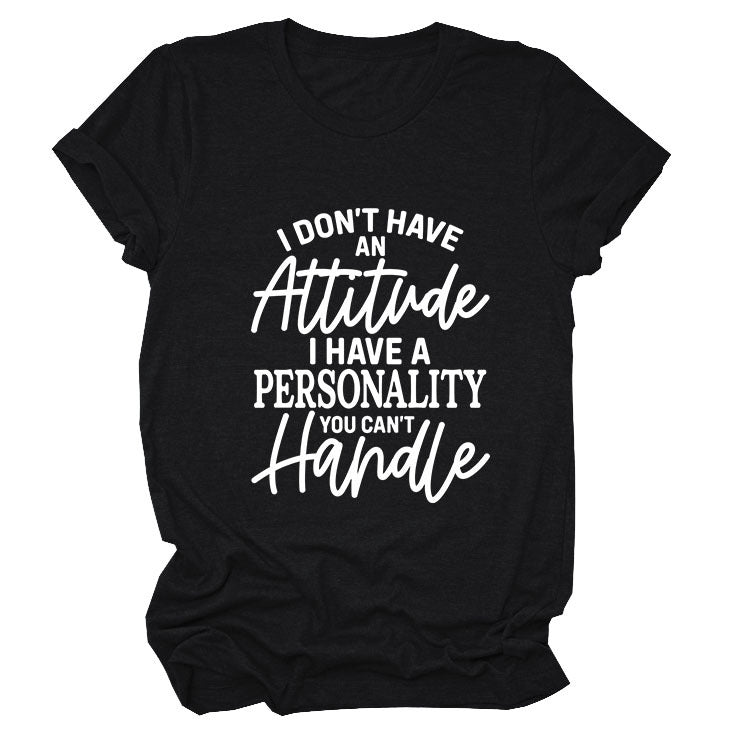 Casual Women's T-Shirt I Don'T Have An Loose Crew Neck With Short Sleeves