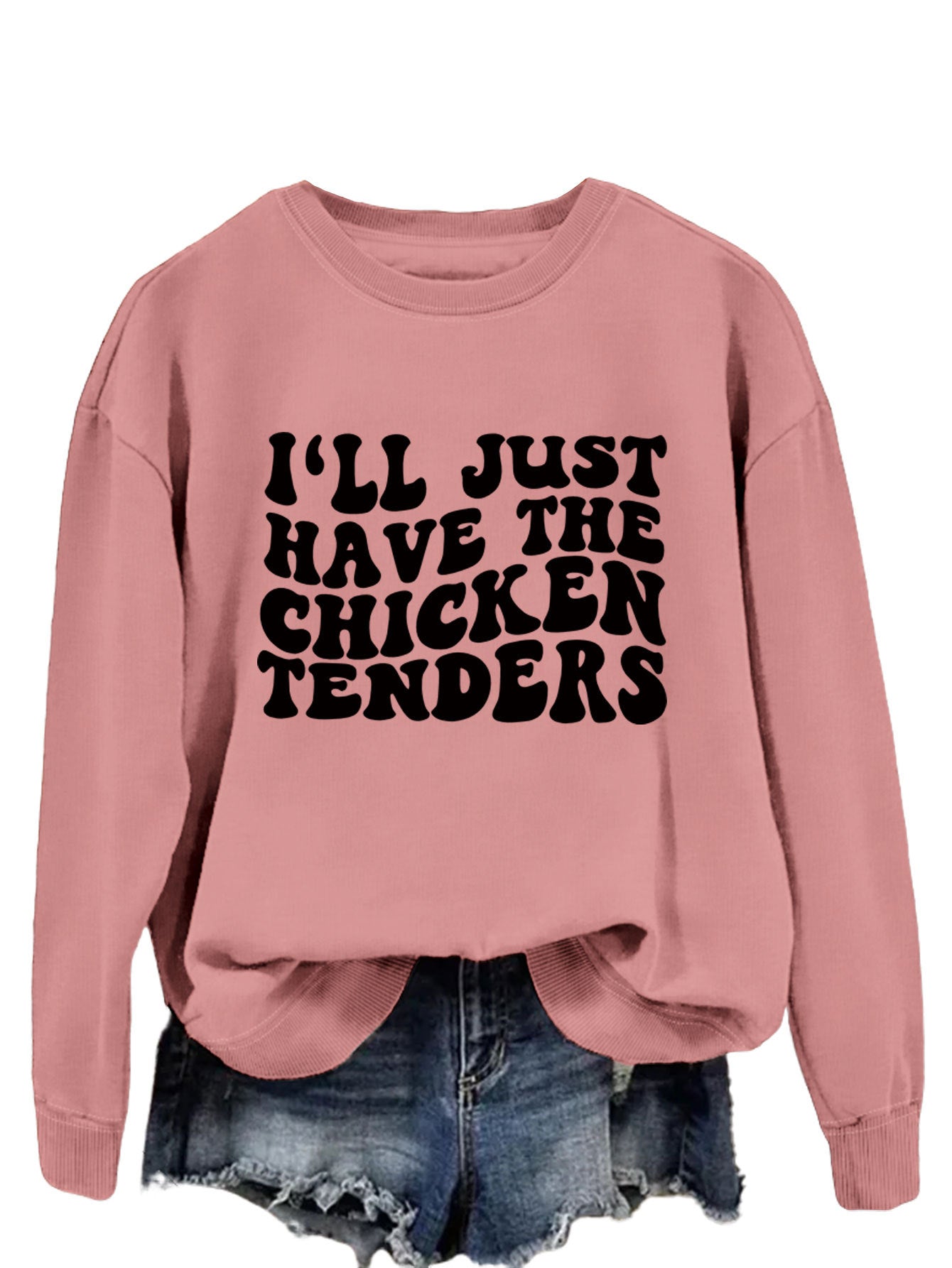 I'LL Just Have The Chicken. Women's Crew-Neck Long-Sleeved Loose-Fitting Hoodie