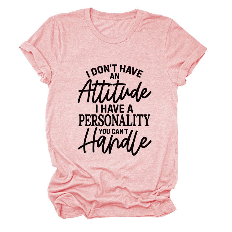Casual Women's T-Shirt I Don'T Have An Loose Crew Neck With Short Sleeves