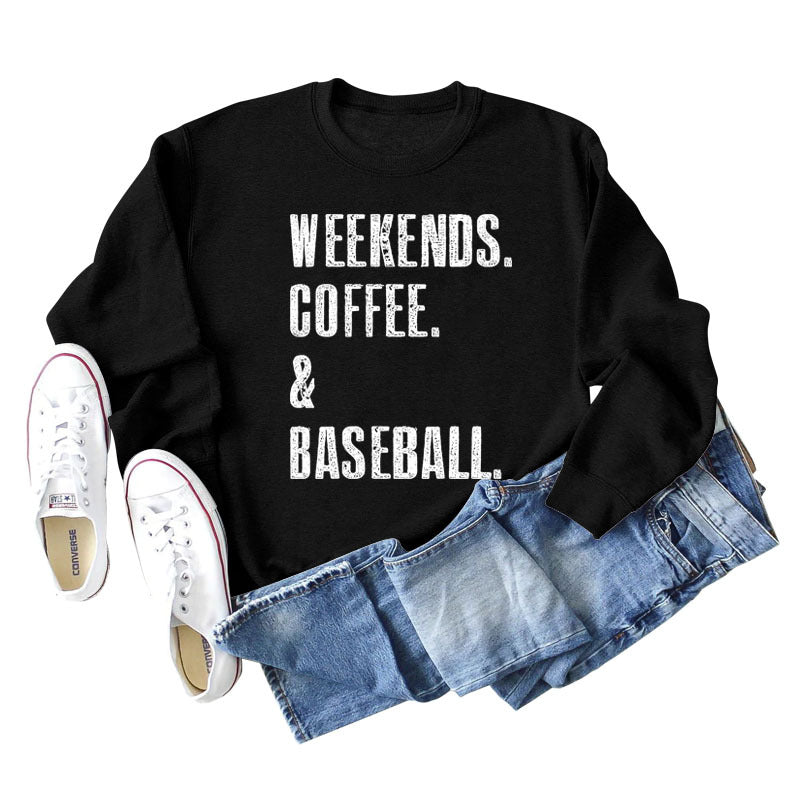 Weekends Coffee Baseball Fashion Letter Loose Long-Sleeved Hoodie