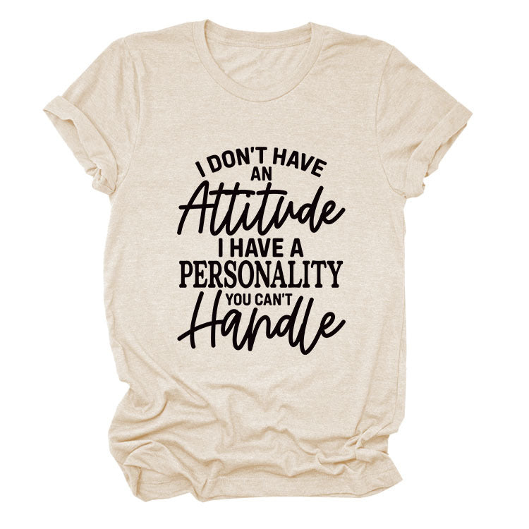 Casual Women's T-Shirt I Don'T Have An Loose Crew Neck With Short Sleeves