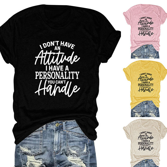 Casual Women's T-Shirt I Don'T Have An Loose Crew Neck With Short Sleeves