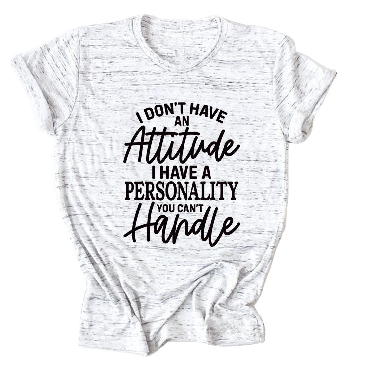 Casual Women's T-Shirt I Don'T Have An Loose Crew Neck With Short Sleeves