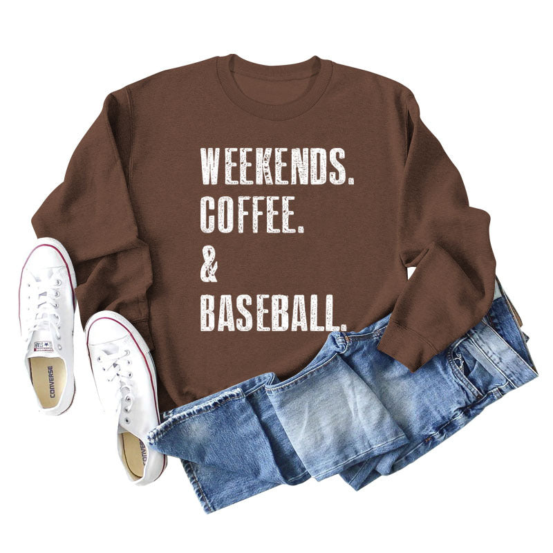 Weekends Coffee Baseball Fashion Letter Loose Long-Sleeved Hoodie