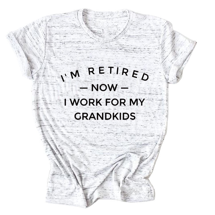 I'M Retired Now. Simple Monogram Print Comfortable Round Neck Short Sleeve Women's T-Shirt