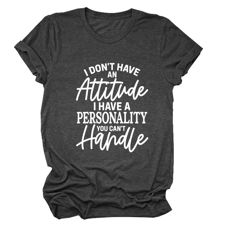 Casual Women's T-Shirt I Don'T Have An Loose Crew Neck With Short Sleeves