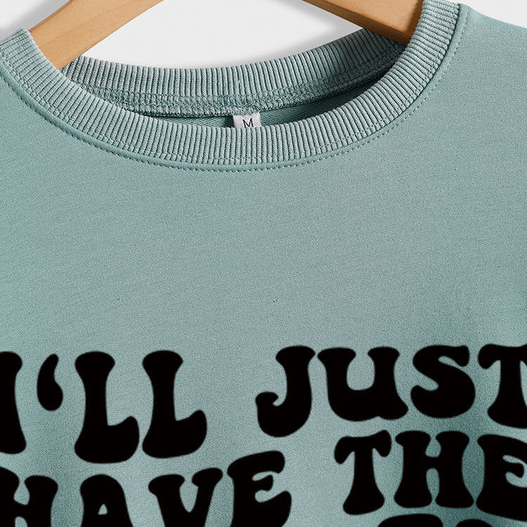 I'LL Just Have The Chicken. Women's Crew-Neck Long-Sleeved Loose-Fitting Hoodie