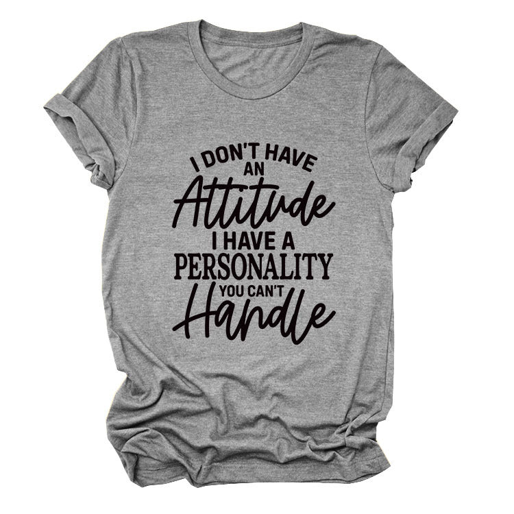 Casual Women's T-Shirt I Don'T Have An Loose Crew Neck With Short Sleeves