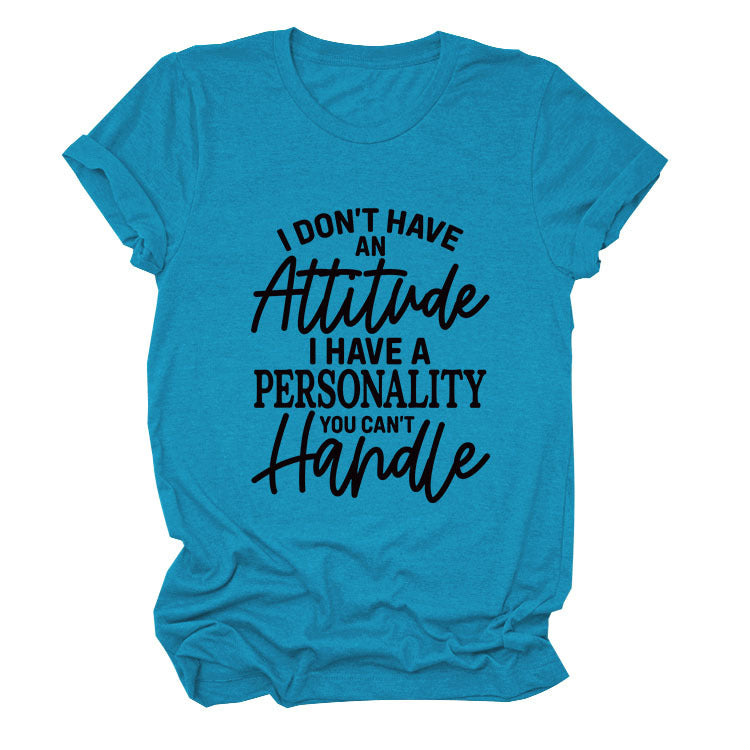 Casual Women's T-Shirt I Don'T Have An Loose Crew Neck With Short Sleeves