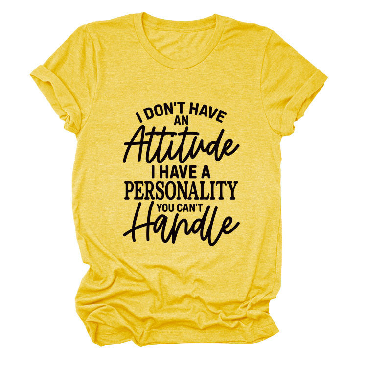 Casual Women's T-Shirt I Don'T Have An Loose Crew Neck With Short Sleeves