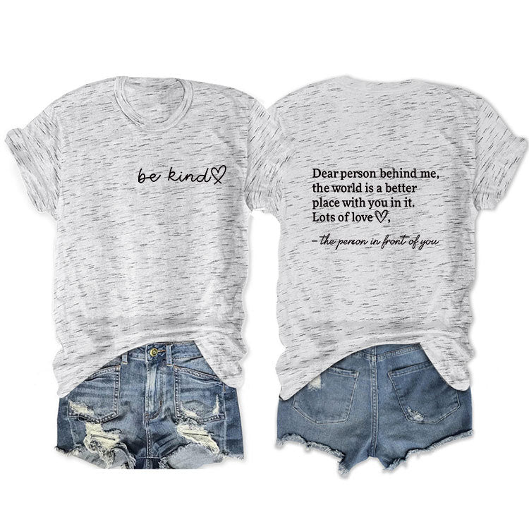 Front And Back Printed Short Sleeve Dear Person Behind Me Loose Fashion T-Shirt