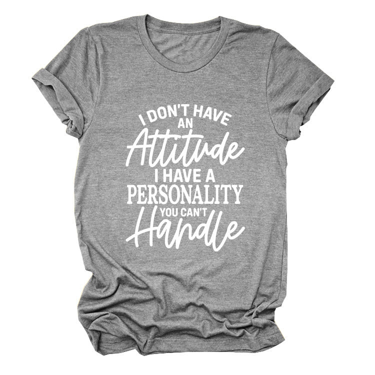 Casual Women's T-Shirt I Don'T Have An Loose Crew Neck With Short Sleeves