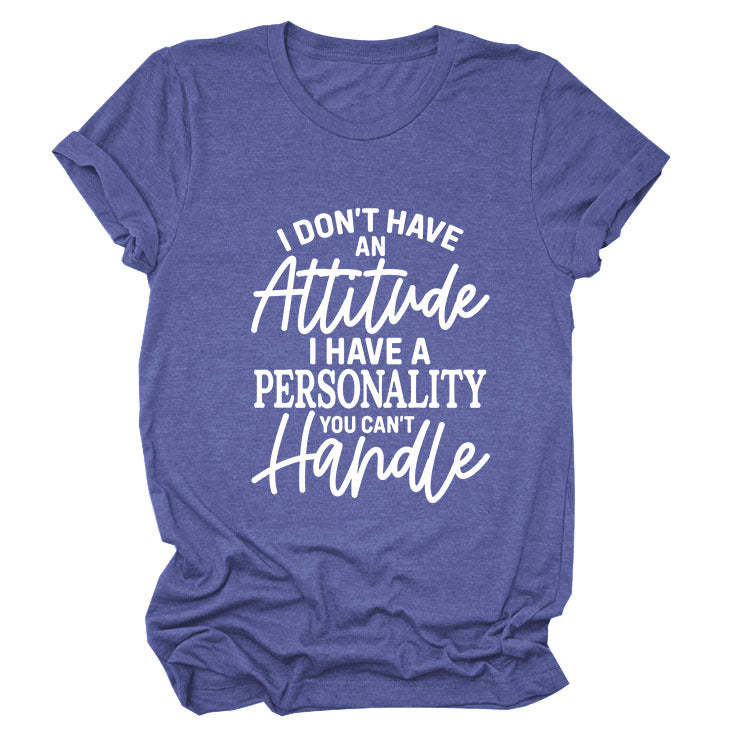 Casual Women's T-Shirt I Don'T Have An Loose Crew Neck With Short Sleeves