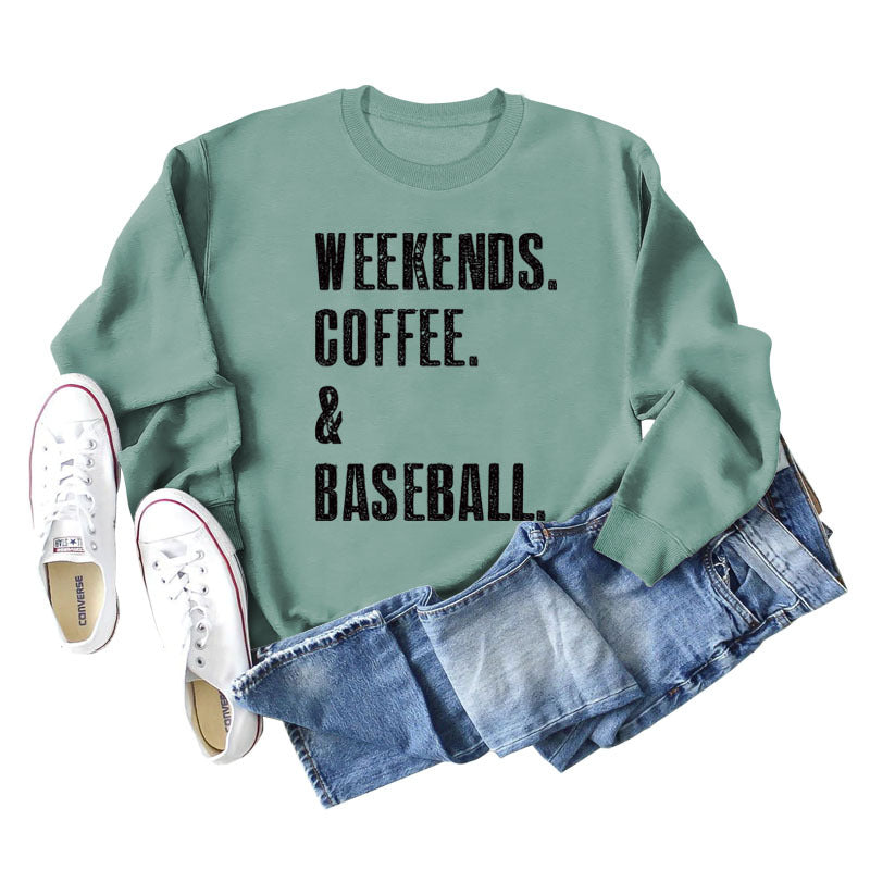 Weekends Coffee Baseball Fashion Letter Loose Long-Sleeved Hoodie