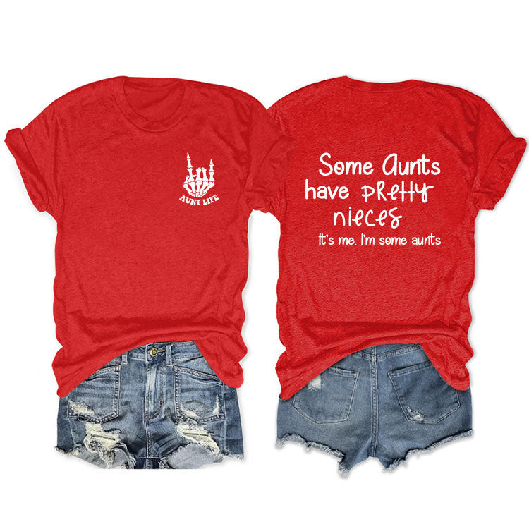 Some Qunts Have Pretty Letter-Printed Short Sleeved Loose Women's T-Shirts