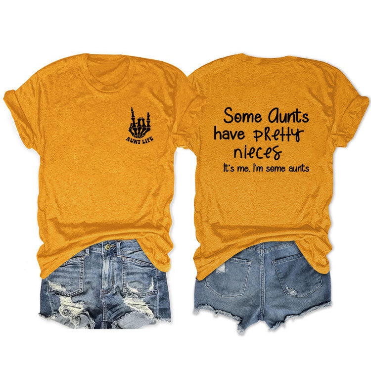 Some Qunts Have Pretty Letter-Printed Short Sleeved Loose Women's T-Shirts