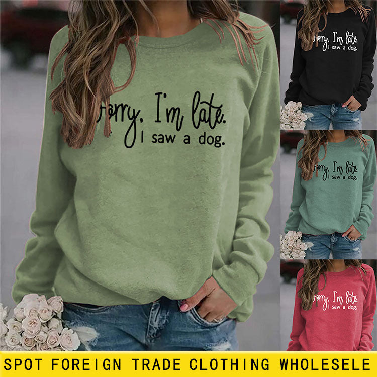 Autumn/Winter Base Long Sleeve Sorry I'M Late Alphabet Round Neck T-Shirt Ebay Women's Hoodie